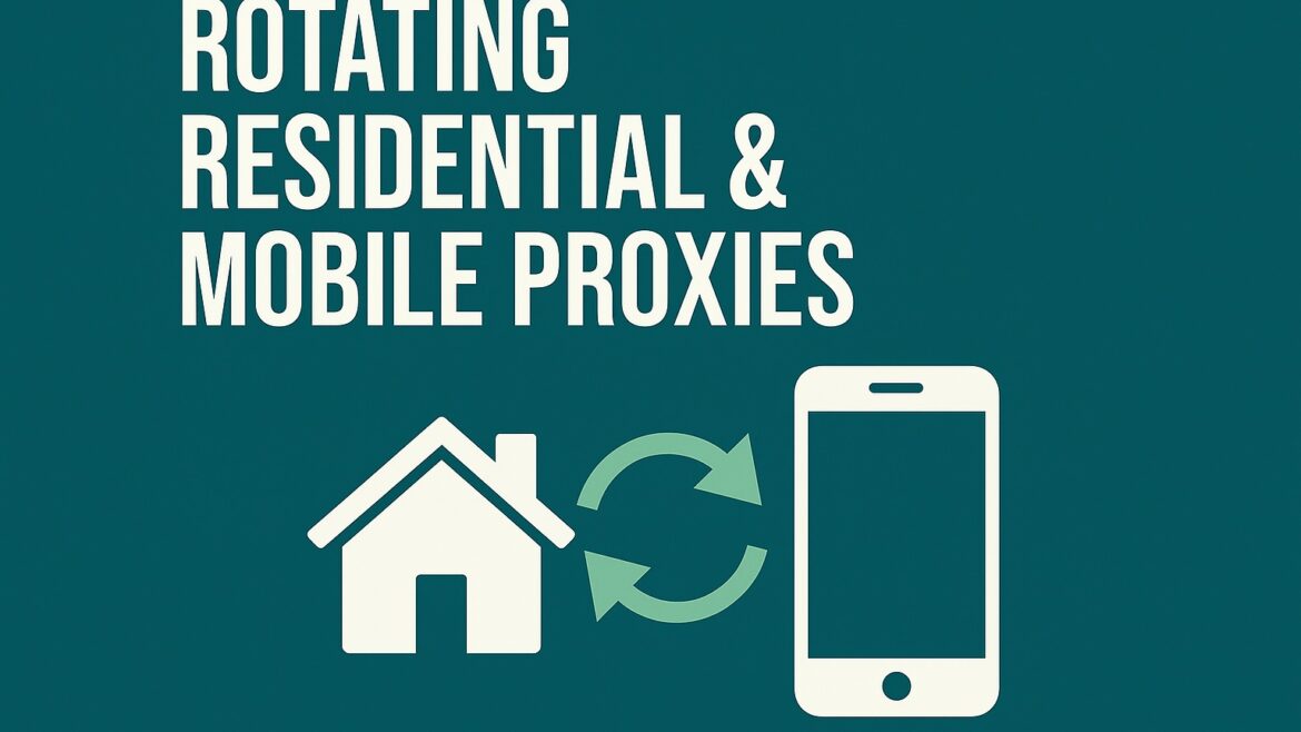 Rotating Residential & Mobile Proxies